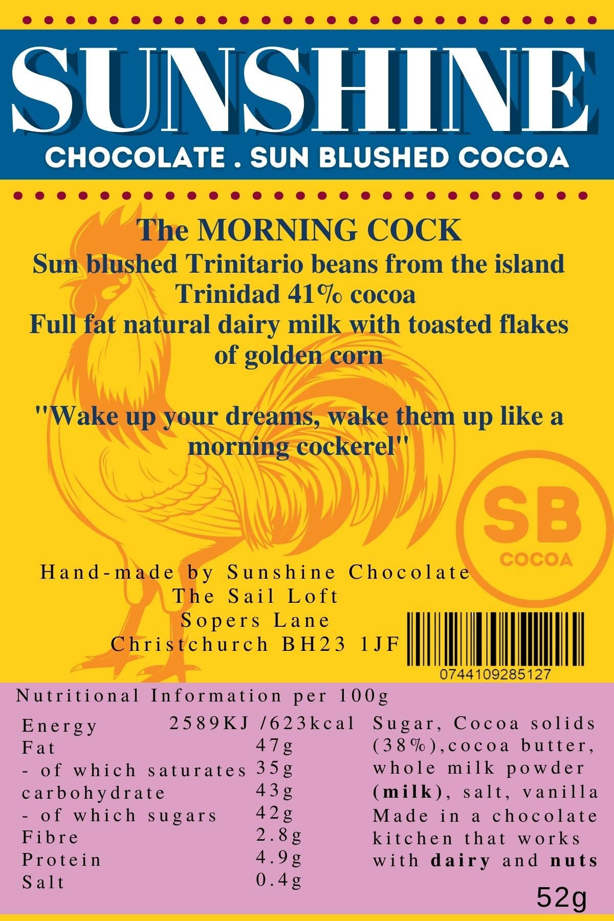 Sunshine Chocolate = The Morning Cock